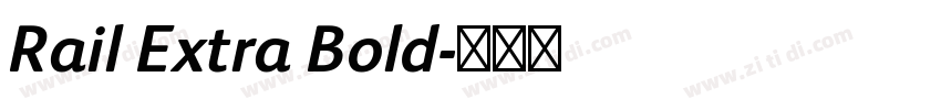 Rail Extra Bold字体转换 Rail Extra Bold字体转换